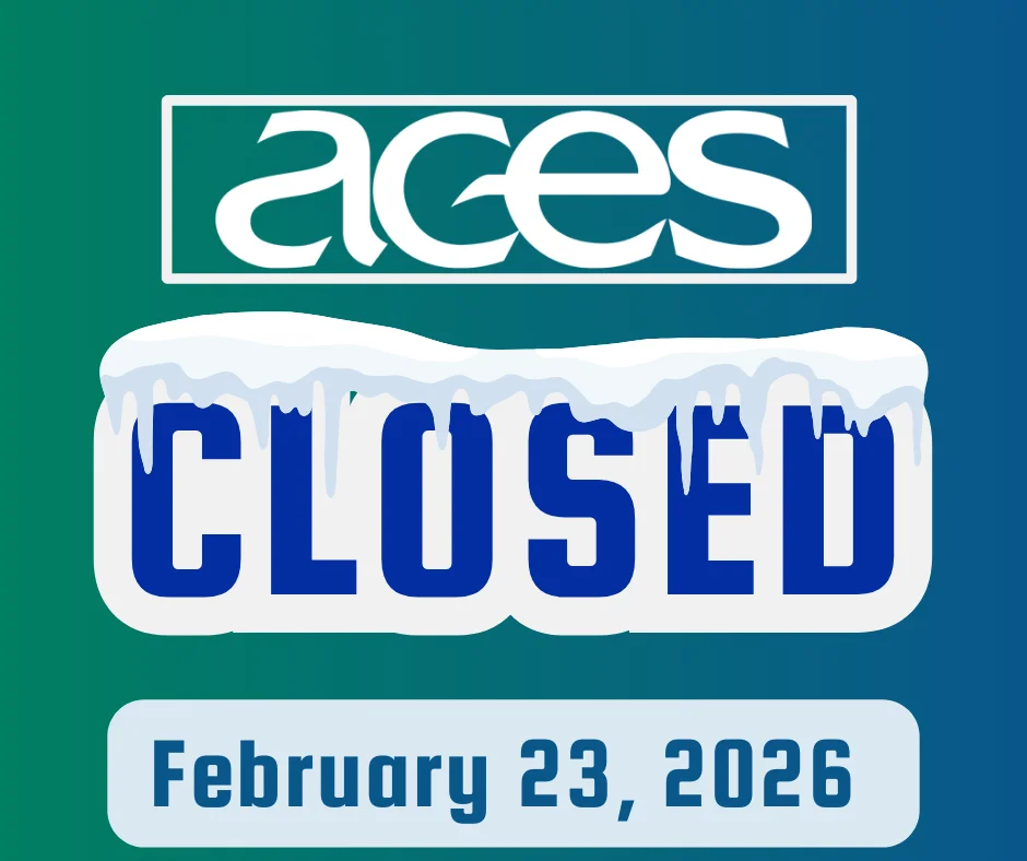 ACES Closed February 23, 2026 graphic